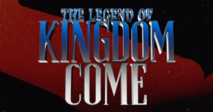 The Legend Of Kingdom Come Trailer