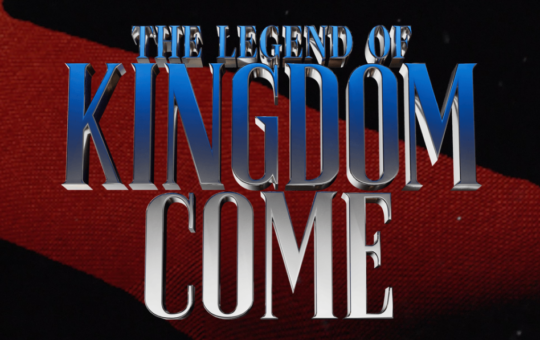 The Legend Of Kingdom Come Trailer