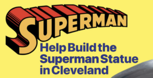 The Siegel & Shuster Society Calls For Help To Build The Superman Statue In Cleveland