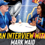 SDCC 2025 Interview With Legendary Comic Book Writer, Mark Waid