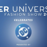 DC Comics Set To Take Over ‘Her Universe Fashion Show’ At SDCC 2026