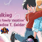 Talking ‘Supergirl’s Family Vacation’ With Writer Brandon T. Snider